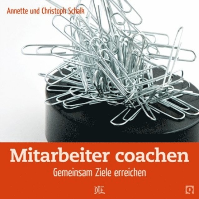 Annette Schalk, Christoph Schalk - Mitarbeiter coachen, E-bok