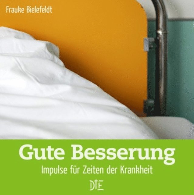 Frauke Bielefeldt - Gute Besserung, E-bok