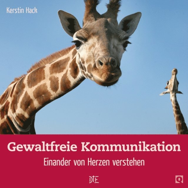 Kerstin Hack - Gewaltfreie Kommunikation, E-bok