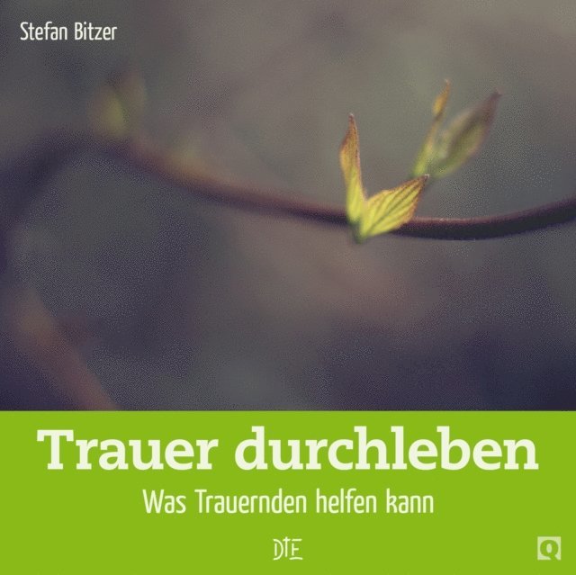 Stefan Bitzer - Trauer durchleben, E-bok