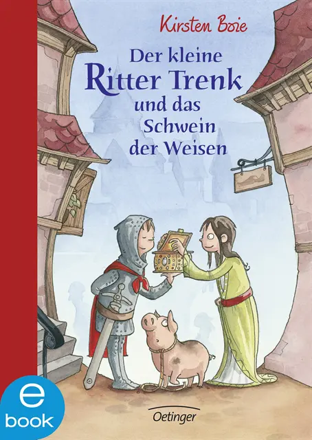 Kirsten Boie - Der kleine Ritter Trenk und das Schwein der Weisen, E-bok. Tillgänglighet: Lägg i varukorg