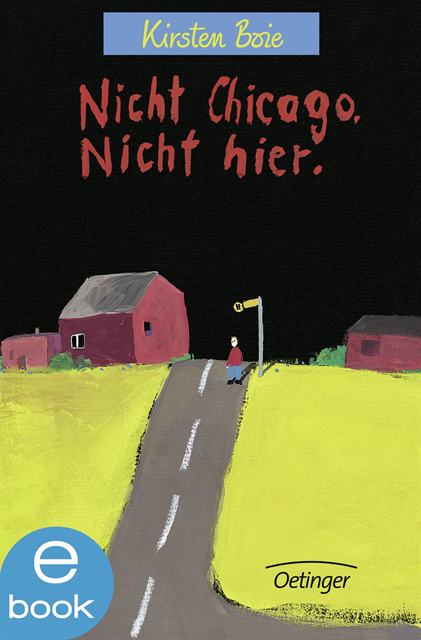 Kirsten Boie - Nicht Chicago. Nicht hier., E-bok