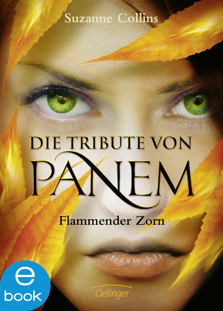 Suzanne Collins - Die Tribute von Panem 3. Flammender Zorn, E-bok