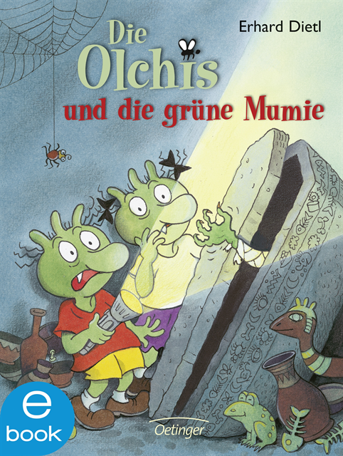 Erhard Dietl - Die Olchis und die grüne Mumie, E-bok