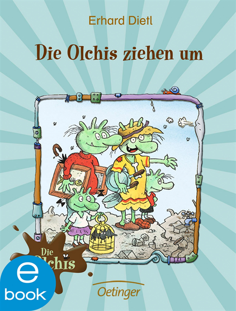 Erhard Dietl - Die Olchis ziehen um, E-bok