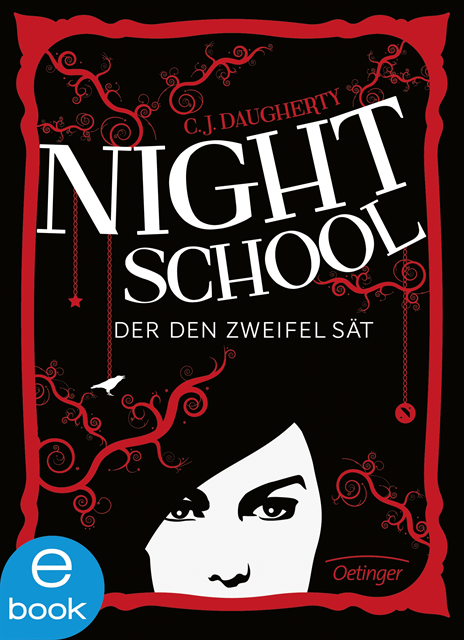 C. J. Daugherty - Night School 2. Der den Zweifel sät, E-bok