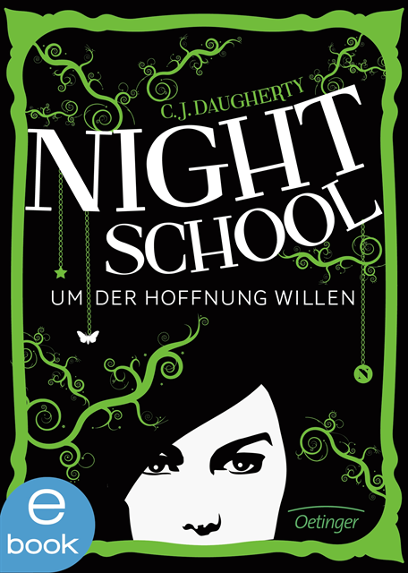 C.J. Daugherty - Night School 4. Um der Hoffnung willen, E-bok