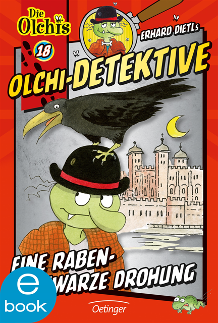 Barbara Iland-Olschewski, Erhard Dietl - Olchi-Detektive 18. Eine rabenschwarze Drohung, E-bok
