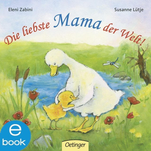 Susanne Lutje - Die liebste Mama der Welt!, E-bok