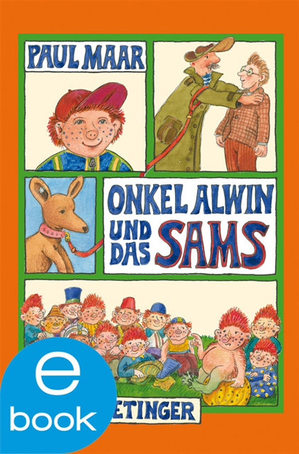 Paul Maar - Das Sams 6. Onkel Alwin und das Sams, E-bok. Tillgänglighet: Lägg i varukorg