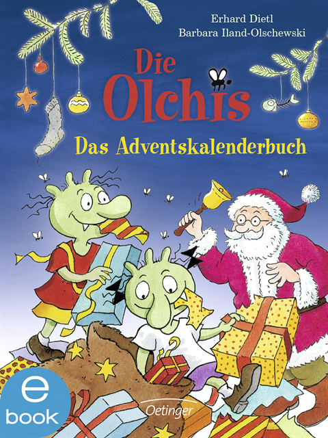 Barbara Iland-Olschewski, Erhard Dietl - Die Olchis. Das Adventskalenderbuch, E-bok