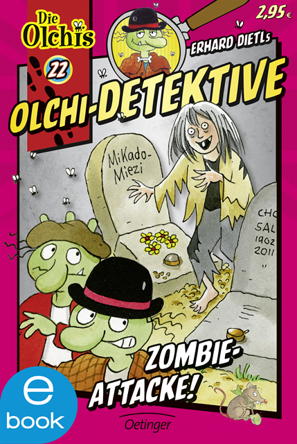 Barbara Iland-Olschewski, Erhard Dietl - Olchi-Detektive 22. Zombie-Attacke!, E-bok