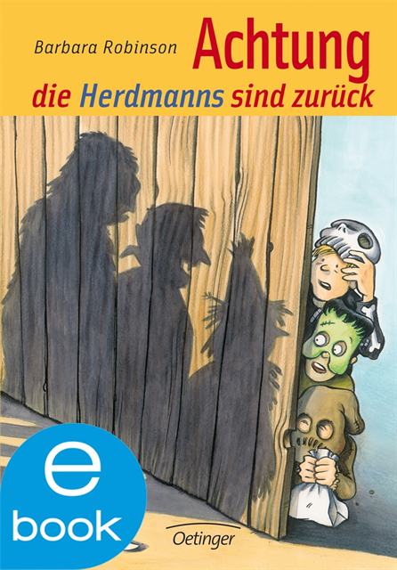 Barbara Robinson - Hilfe, die Herdmanns kommen 2. Achtung, die Herdmanns sind zurück, E-bok