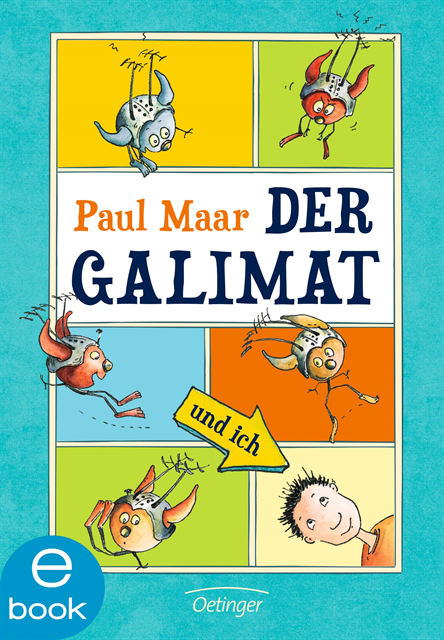 Paul Maar - Der Galimat und ich, E-bok