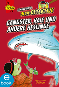Gangster, Haie und andere Fielinge