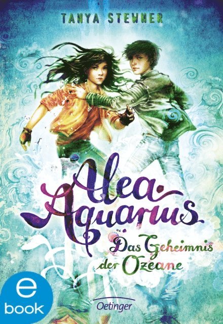 Tanya Stewner - Alea Aquarius 3. Das Geheimnis der Ozeane, E-bok