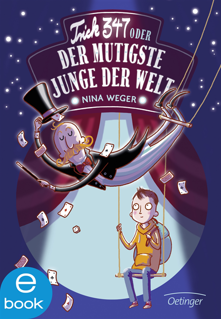 Nina Weger - Trick 347 oder Der mutigste Junge der Welt, E-bok