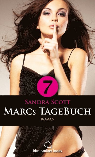 Sandra Scott - Marcs TageBuch - Teil 7 | Roman, E-bok. Tillgänglighet: Lägg i varukorg