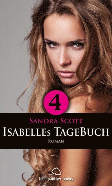 Sandra Scott - Isabelles TageBuch - Teil 4 | Roman, E-bok. Tillgänglighet: Lägg i varukorg