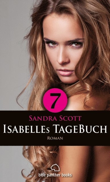 Sandra Scott - Isabelles TageBuch - Teil 7 | Roman, E-bok. Tillgänglighet: Lägg i varukorg
