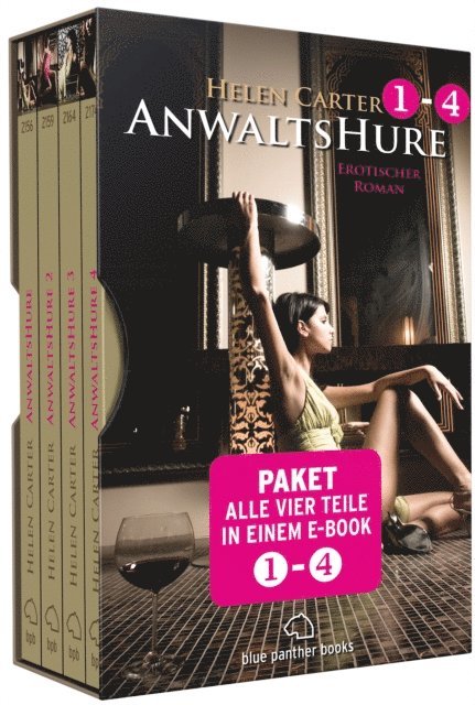Helen Carter - Anwaltshure 1-4 | Erotik Paket Bundle | Alle vier Teile in einem E-Book | 4 Erotische Roman, E-bok