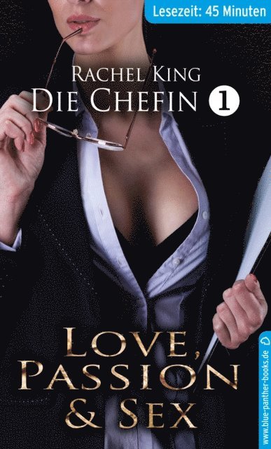 Rachel King - Die Chefin 1 | Erotische Geschichte, E-bok
