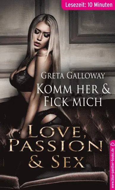 Greta Galloway - Komm her & fick mich | Erotische Geschichte, E-bok. Tillgänglighet: Lägg i varukorg