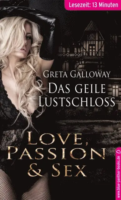 Greta Galloway - Das geile Lustschloss | Erotische Geschichte, E-bok. Tillgänglighet: Lägg i varukorg