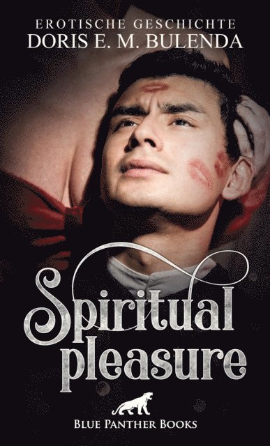 Doris E. M. Bulenda - Geistliche Lust / Spiritual Pleasure | Erotische Geschichte, E-bok