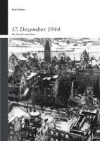 Rudi Kübler, Michael Wettengel, Haus der Stadtgeschichte - Stadtarchiv Ulm - 17. Dez 44, Häftad