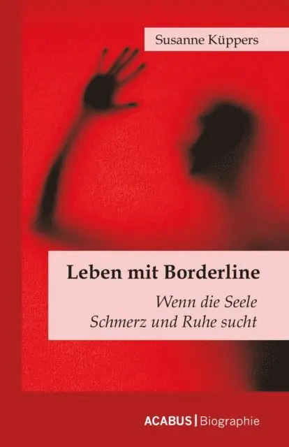 Susanne Kuppers - Leben mit Borderline, E-bok. Tillgänglighet: Lägg i varukorg