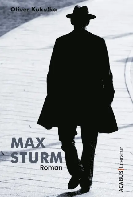 Oliver Kukulka - Max Sturm, E-bok. Tillgänglighet: Lägg i varukorg