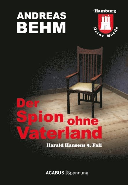 Andreas Behm - Hamburg - Deine Morde. Der Spion ohne Vaterland, E-bok