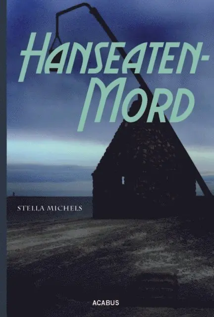 Stella Michels - Hanseaten-Mord, E-bok. Tillgänglighet: Lägg i varukorg