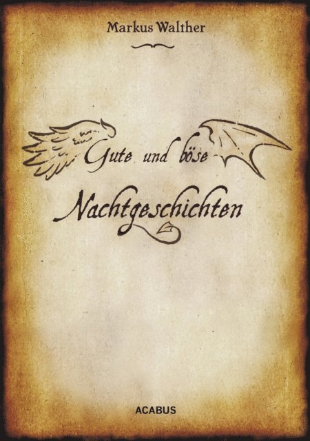 Markus Walther - Gute und Böse Nachtgeschichten, E-bok