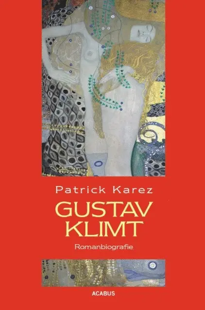 Patrick Karez - Gustav Klimt. Zeit und Leben des Wiener Künstlers Gustav Klimt, E-bok. Tillgänglighet: Lägg i varukorg