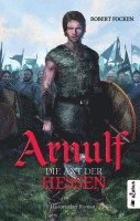 Robert Focken - Arnulf 01. Die Axt der Hessen, Häftad