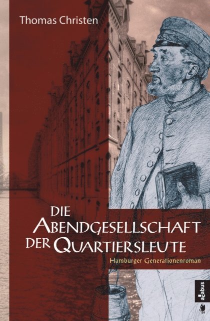Thomas Christen - Die Abendgesellschaft der Quartiersleute, E-bok