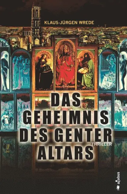 Klaus-Jurgen Wrede - Das Geheimnis des Genter Altars, E-bok. Tillgänglighet: Lägg i varukorg