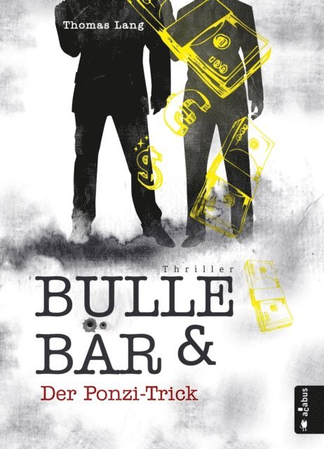 Thomas Lang - Bulle & Bär. Der Ponzi-Trick, E-bok