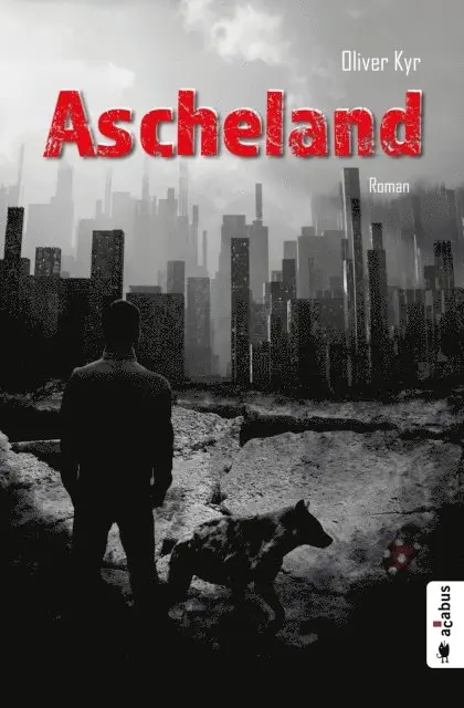 Oliver Kyr - Ascheland, E-bok. Tillgänglighet: Lägg i varukorg