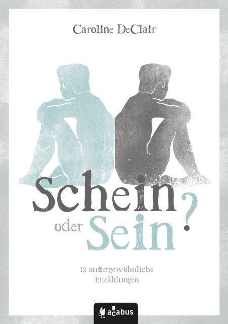 Caroline DeClair - Schein oder Sein? 12 außergewöhnliche Erzählungen, E-bok