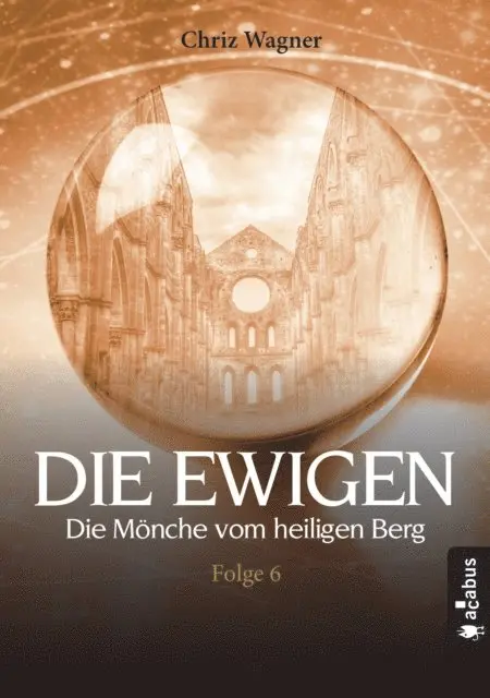 Chriz Wagner - DIE EWIGEN. Die Mönche vom heiligen Berg, E-bok. Tillgänglighet: Lägg i varukorg