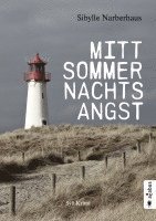 Sibylle Narberhaus - Mittsommernachtsangst. Sylt-Krimi, Häftad