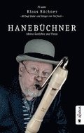 Haneb�chner. Meine Gedichte und Fotos: 70 Jahre Klaus B�chner - Mitbegr�nder und S�nger von Torfrock