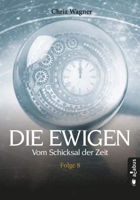 Chriz Wagner - DIE EWIGEN. Vom Schicksal der Zeit, E-bok. Tillgänglighet: Lägg i varukorg