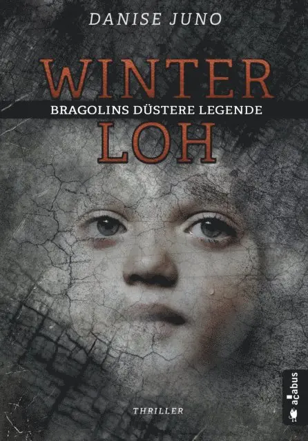Danise Juno - Winterloh. Bragolins düstere Legende, E-bok. Tillgänglighet: Lägg i varukorg