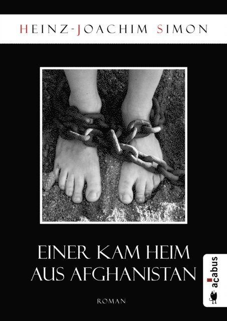Heinz-Joachim Simon - Einer kam heim aus Afghanistan, E-bok