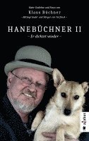 Klaus Büchner - Hanebüchner 2 - Er dichtet wieder. Mehr Gedichte und Fotos von Klaus Büchner - Mitbegründer und Sänger von Torfrock, Inbunden