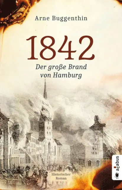 Arne Buggenthin - 1842. Der große Brand von Hamburg, E-bok. Tillgänglighet: Lägg i varukorg